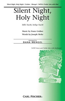 Silent Night Holy Night by Gruber Franz - Mohn Joseph - Joseph Mohr for SATB