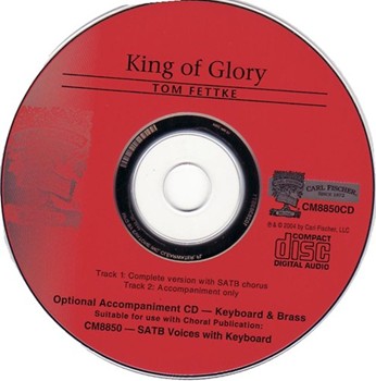 King Of Glory by Fettke Tom for Accompaniment CD