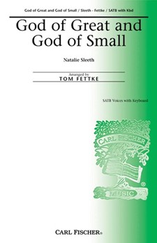 God Of Great & God Of Small by Sleeth Natalie - Fettke Tom - for SATB