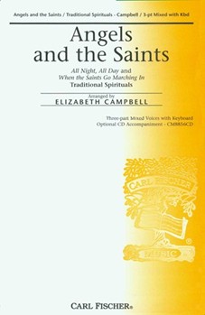 Angels & The Saints by Anonymous - Campbell Elizabeth - for 3-Part Mixed
