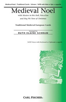 Medieval Noel by Anonymous - Schram Ruth Elaine - Anonymous for SATB a cappella