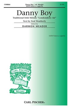 Danny Boy by Anonymous - Meader Darmon - Fred Weatherly for SATB a cappella