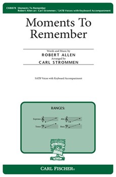 Moments To Remember by Allen Robert - Strommen Carl - for SATB