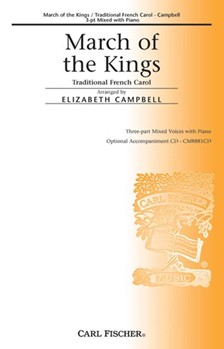 March Of The Kings by Anonymous - Campbell Elizabeth - for 3-Part Mixed