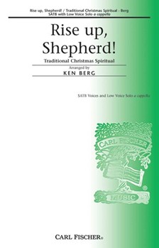 Rise Up Shepherd by Anonymous - Berg Ken - for SATB