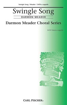 Swingle Song by Meader Darmon for SATB
