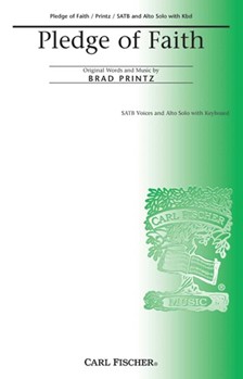 Pledge Of Faith by Printz Brad Anonymous Brad Prin for SATB