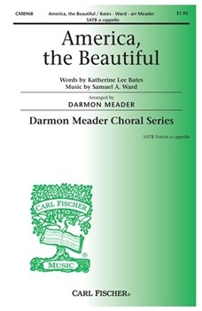 America The Beautiful by Ward Samuel A - Meader Darmon - Katherine Lee Bates for SATB a cappella