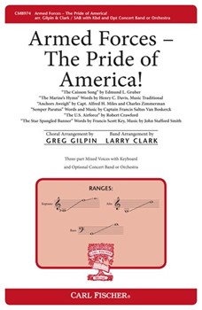 Armed Forces The Pride Of America - (Medley) by Captian Francis Van Boskerck John Smith Capt. Al - Gilpin Greg - Henry C. Davis Fran for SAB