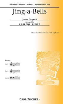Jing-a-bells by Pierpont James - Rentz Earlene - for 3-Part Mixed