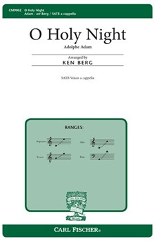 O Holy Night by Adam Adolphe C - Berg Ken - for SATB a cappella