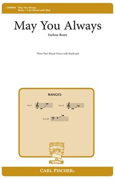 May You Always by Rentz Earlene for 3-Part Mixed