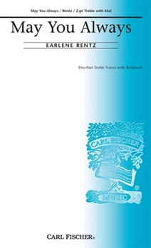 May You Always by Rentz Earlene for SA and Piano