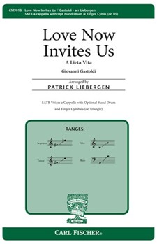 Love Now Invites Us (A Lieta Vita) by Gastoldi Giovanni - Liebergen Patrick M - for SATB a cappella