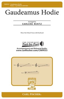 Gaudeamus Hodie by Rentz Earlene for 3-Part Mixed