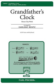 Grandfather's Clock by Work Henry Clay - Rentz Earlene - for SATB