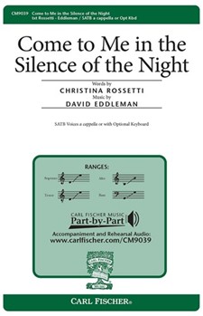 Come To Me In The Silence Of The Night by Eddleman David for SATB a cappella