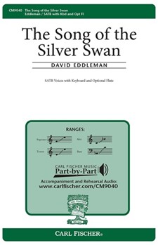 Song Of The Silver Swan by Eddleman David for SATB