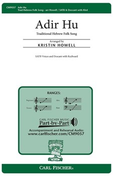 Adir Hu by - Howell Kristin - for SATB
