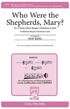 Who Were The Shepherds Mary by - Berg Ken - for SSA