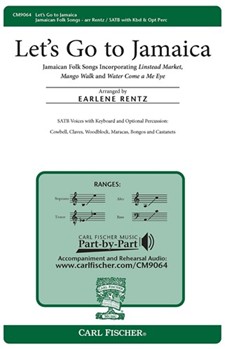 Let's Go To Jamaica by Rentz Earlene - Rentz Earlene - for SATB