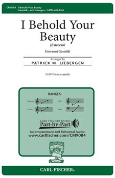 I Behold Your Beauty by Gastoldi Giovanni - Liebergen Patrick M - for SATB