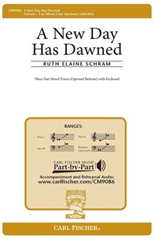 New Day Has Dawned by Schram Ruth Elaine for 3-Part Mixed