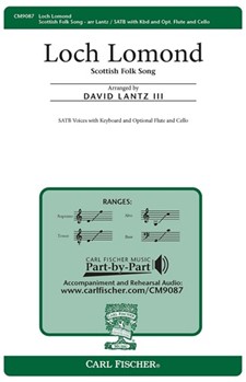 Loch Lomond by Lantz David - Lantz III David - for SATB