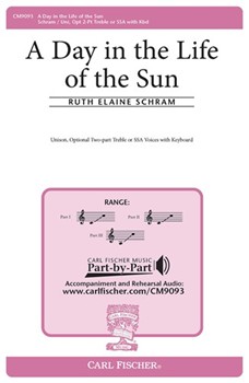 Day In The Life Of The Sun by Schram Ruth Elaine for Unison/2-Part