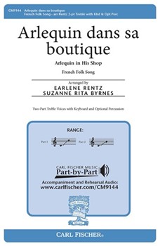 Arlequin Dans Sa Boutique by French Folk Song - Rentz Earlene - for SA