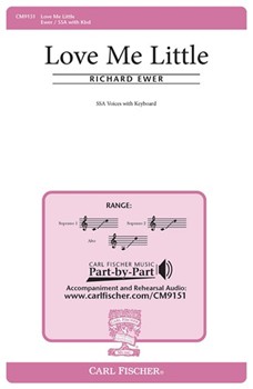 Love Me Little by Ewer Richard for SSA
