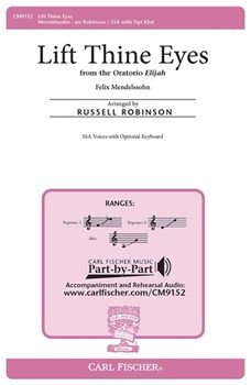 Lift Thine Eyes by Mendelssohn Felix - Robinson Russell L - for SSA a cappella