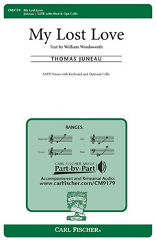 My Lost Love by Juneau Thomas for SATB