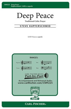 Deep Peace by Kupferschmid Steve Traditional Celtic P for SATB a cappella