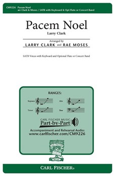 Pacem Noel by Traditional Canon - Clark and Moses - for SATB