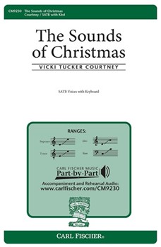 Sounds Of Christmas by Courtney Vicki Tucker Bert Stratton for SATB