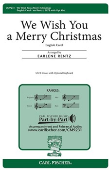 We Wish You A Merry Christmas by English Carol - Rentz Earlene - for SATB