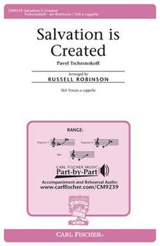 Salvation Is Created by Tchesnokov Pavel - Robinson Russell L - for SSA