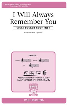 I Will Always Remember You by Courtney Vicki Tucker Parker John D. for SSA