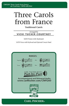3 Carols From France by - Courtney Vicki Tucker - for SATB