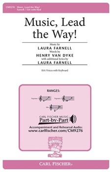 Music Lead The Way by Farnell Laura for SSA