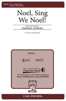 Noel Sing We Noel by Juneau Thomas for TB Sacred