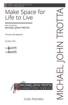 Make Space For Life To Live by Trotta Michael John for TB Secular