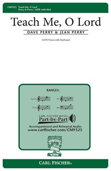Teach Me O Lord by Perry Dave and Jean for SATB