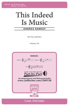 This Indeed Is Music by Ramsey Andrea for SSA