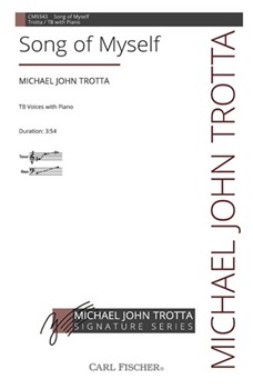 Song of Myself by Trotta Michael John for TB