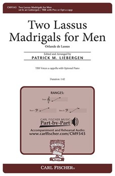 Two Lassus Madrigals for Men by - Liebergen Patrick M - for TBB a cappella