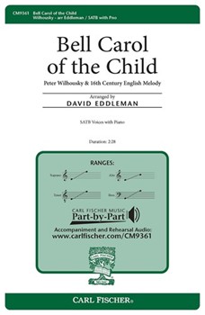 Bell Carol of the Child by - Eddleman David - Peter Wilhousky Wil for SATB