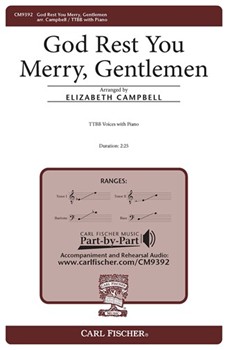 God Rest You Merry Gentlemen by - Campbell Elizabeth - for TTBB and Piano