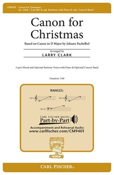 Canon for Christmas by Pachelbel Johann - Clark Larry - Clark Larry for SAB and Piano